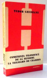 CONSTIINTA FILOSOFICA DE LA HUSSERL LA TEILHARD DE CHARDIN de TUDOR GHIDEANU , 1981