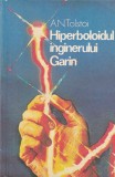 A. N. Tolstoi - Hiperboloidul inginerului Garin