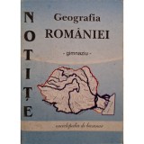Geografia Romaniei, notite clasa a VIII-a (Editia: 2008)