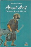 Sfantul Iosif Purtatorul de grija a lui Isus - Tullio Locatelli, Editura Serafica, 2021, 162 pagini