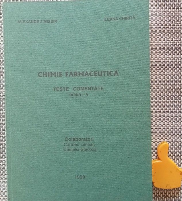 Chimie farmaceutica teste comentate Alexandru Missir Ileana Chirita