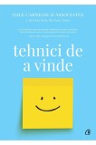 Tehnici de a vinde. Cum sa vinzi mai mult si mai bine &ndash; Dale Carnegie &amp; Associates