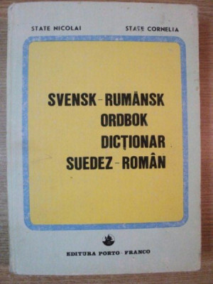 DICTIONAR SUEDEZ-ROMAN de STATE NICOLAI , STATE CORNELIA , 1990 foto