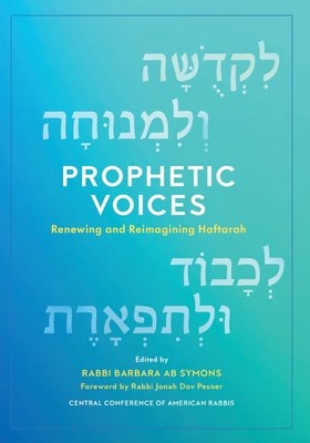Prophetic Voices: Renewing and Reimagining Haftarah foto
