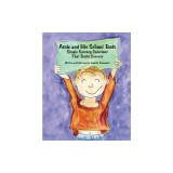 Arnie and His School Tools: Simple Sensory Solutions That Build Success