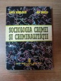 SOCIOLOGIA CRIMEI SI CRIMINALITATII de SORIN RADULESCU , DAN BANCIU , Bucuresti 1996 , PREZINTA SUBLINIERI