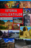 Istoria civilizatiilor - F. Braunstein