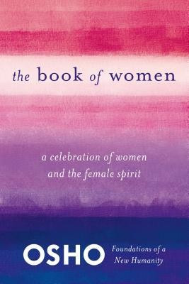 The Book of Women: Celebrating the Female Spirit foto