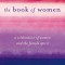 The Book of Women: Celebrating the Female Spirit