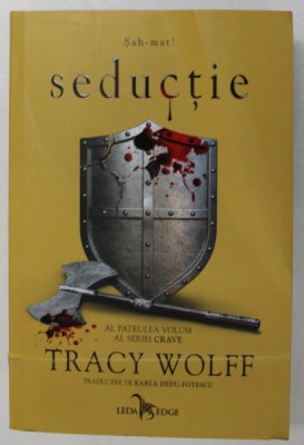 SEDUCTIE , AL PATRULEA VOLUM DIN SERIA CRAVE de TRACY WOLFF , 2023 *MICI DEFECTE foto