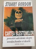 CARTEA BLESTEMELOR - STUART GORDON