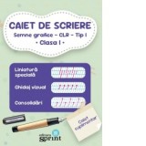 Caiet de scriere. Semne grafice - CLR - Tip I. Clasa I