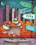 Lucy in the City: A Story about Devleloping Spatial Thinking Skills