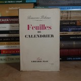 PRINCESSE BIBESCO - FEUILLES DE CALENDRIER , PLON , PARIS , 1939 #