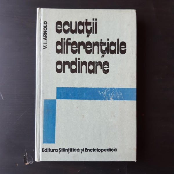 ECUATII DIFERENTIALE ORDINARE - V.I. ARNOLD