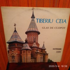 -Y- TIBERIU CEIA - GLAS DE CLOPOT - DISC VINIL foto