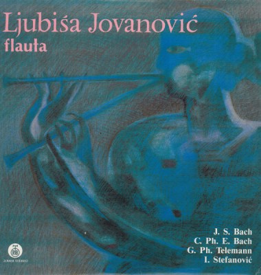 J. S. Bach_C. Ph. E. Bach_G. Ph. Telemann - Ljubisa Jovanovic - Flauta (Vinyl) foto