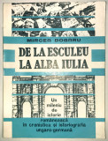 De la Esculeu la Alba Iulia, Mircea Dogaru, 1993, Istoria Romaniei.