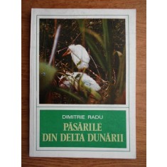 Dimitrie Radu - Pasarile din Delta Dunarii