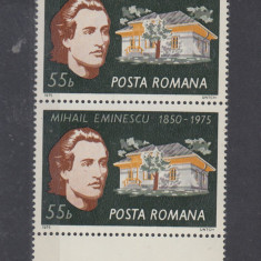 ROMANIA 1975 LP 880 - 125 DE ANI DE LA NASTEREA LUI M. EMINESCU PERECHE MNH