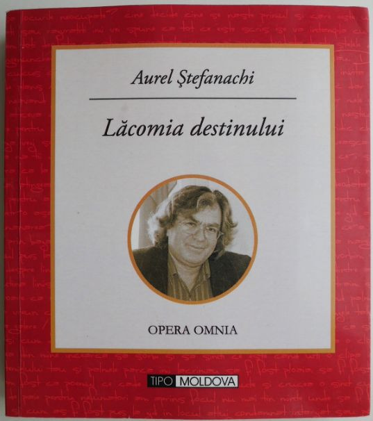Lacomia destinului &ndash; Aurel Stefanachi