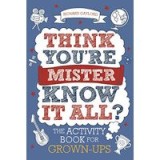 Think You&#039;re Mr Know-It-All?