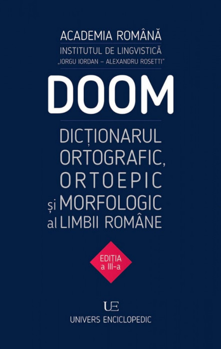 DOOM 3. Dictionarul Ortografic Ortoepic Morfologic al Limbii Romane