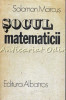 Socul Matematicii - Solomon Marcus