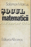 Cumpara ieftin Socul Matematicii - Solomon Marcus