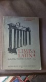Limba Latina Clasa a IX-a - Manual 1958 T. Vasilescu, N. Barbu (Ed. Didactica si Pedagogica, 196 pagini)