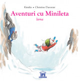 Aventuri cu Minileta. Iarna - Kimiko, Christine Davenier - Didactica Publishing House