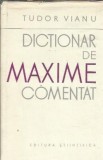 Dictionar de maxime comentat - Tudor Vianu