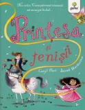 Cumpara ieftin Printesa Si Tenisii, Caryl Hart - Editura Gama