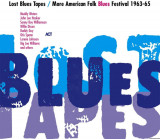 Lost Blues Tapes / More American Folk Blues Festival 1963-65 | Various Artists