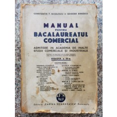 Manual Pentru Bacalaureatul Comercial Si Admitere In Academia - Constantin F. Nicolescu, Grigore Ernescu , C877