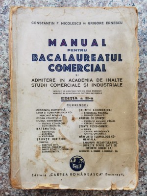 Manual Pentru Bacalaureatul Comercial Si Admitere In Academia - Constantin F. Nicolescu, Grigore Ernescu , C877 foto
