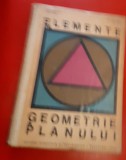 ELEMENTE DE GEOMETRIE A PLANULUI T