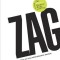 Zag: The #1 Strategy of High-Performance Brands