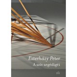 A sz&iacute;v seg&eacute;dig&eacute;i - Esterh&aacute;zy P&eacute;ter
