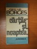 Cartile si Noaptea - Jorge Luis Borges, Junimea 1988, Roman Beletristica