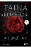 Taina rozelor - K. F. Breene