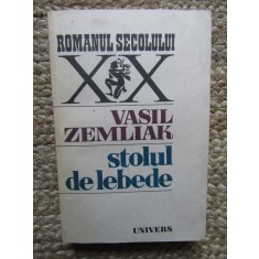 STOLUL DE LEBEDE-VASIL ZEMLIAK