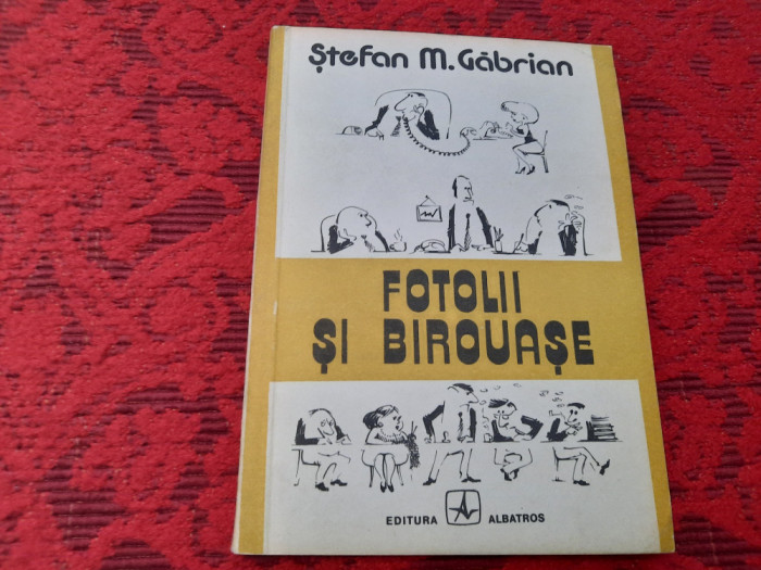STEFAN M. GABRIAN - FOTOLII SI BIROUASE R7