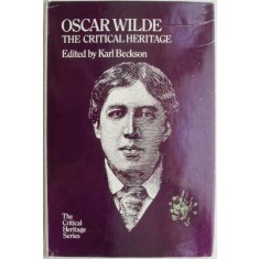 Oscar Wilde. The Critical Heritage