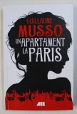 UN APARTAMENT LA PARIS de GUILLAUME MUSSO , 2018