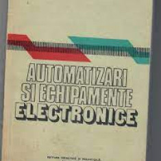 Automatizari si echipamente electronice - I. Dumitrache