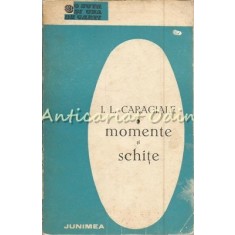 Momente Si Schite - I .L. Caragiale
