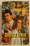 Erich Segal - Doctorii