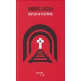 Rasszista utaz&aacute;sok - Andr&aacute;s L&aacute;szl&oacute;