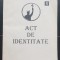 Act de identitate. FRONTUL POPULAR CREȘTIN DEMOCRAT. Documente (foarte rară!!!)